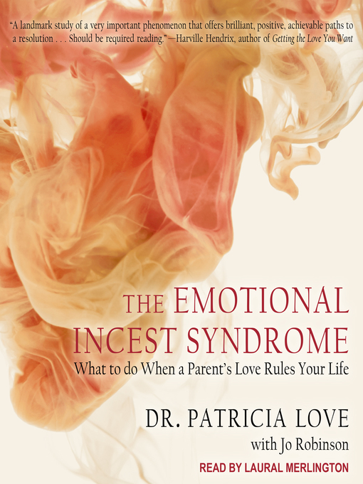 Title details for The Emotional Incest Syndrome by Patricia Love, Ed.D. - Wait list